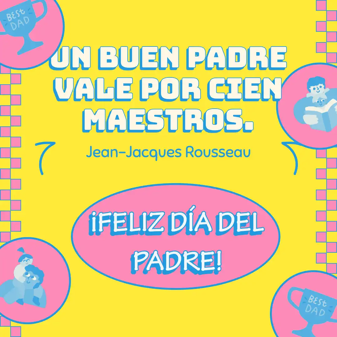 Frases para el Día del Padre