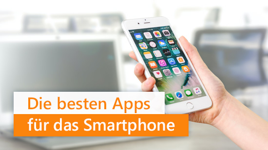 Die besten Apps für das Smartphone 2023