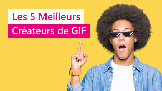 Les 10 meilleurs créateurs de gif gratuits en 2025