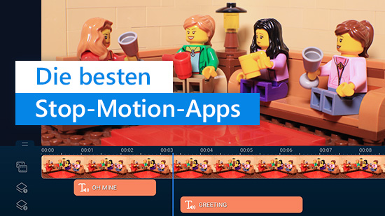 Die besten Stop-Motion-Apps für eigene Stop-Motion-Trickfilme