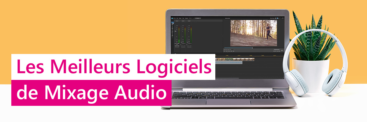 meilleurs logiciels de mixage audio