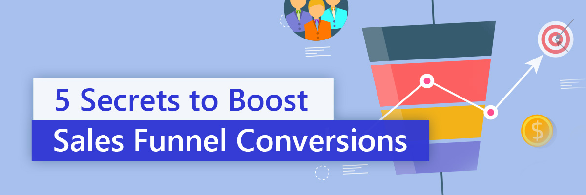 5 Secrets of Successful Sales Funnel Conversions