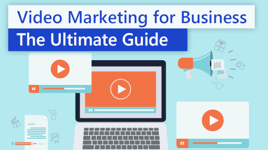 The Ultimate Guide to Creating Marketing Videos for Your Business