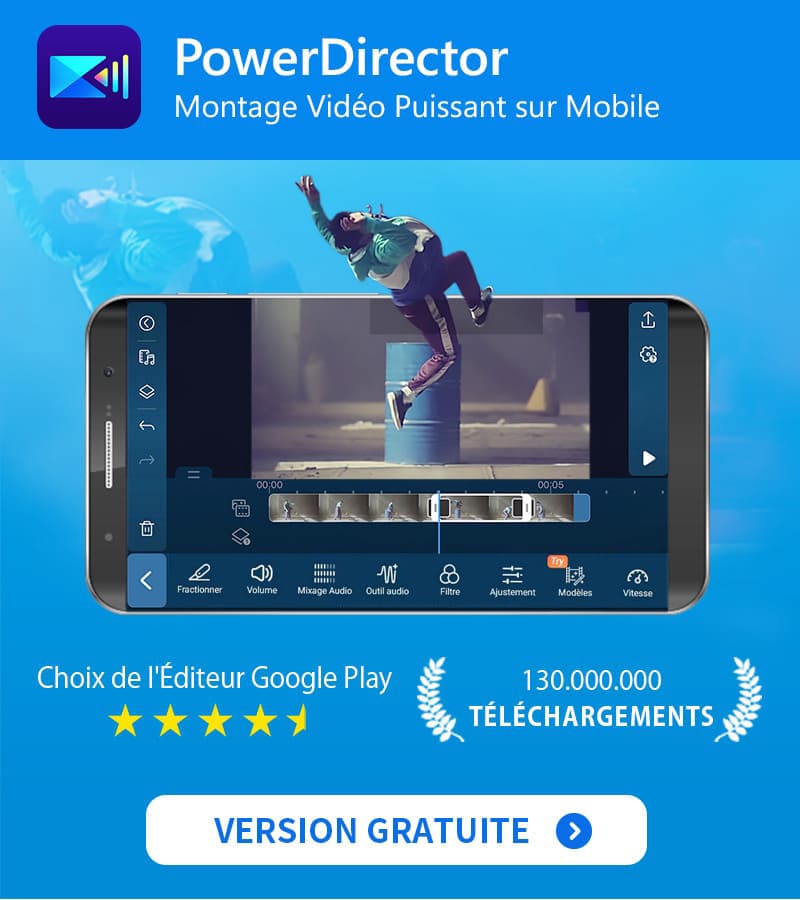 PowerDirector - meilleure app de montage video