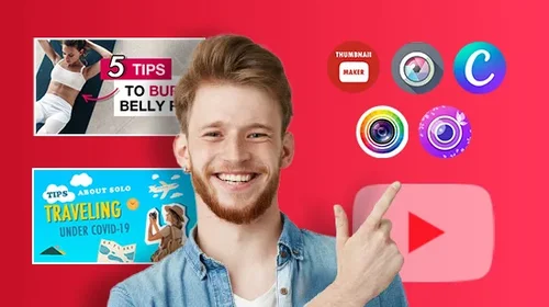 6 Best Thumbnail Maker Apps to Quickly Create Thumbnails for YouTube