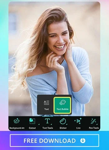 PhotoDirector App - Choose “Text Bubble” from “Text”