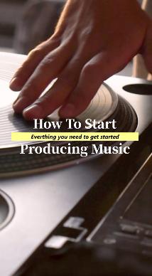 Start Producing Music - Best for Music