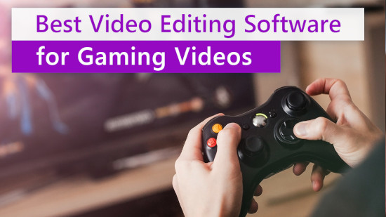 Best Gaming Video Editing Software 2025