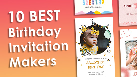 10 Best Birthday Invitation Makers for Your Perfect Birthday Party [iOS & Android]