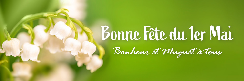 Les meilleurs messages et vœux pour vos cartes du 1er Mai 2025