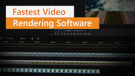 Fast-Rendering Video Editing Software That You Should Use in 2025