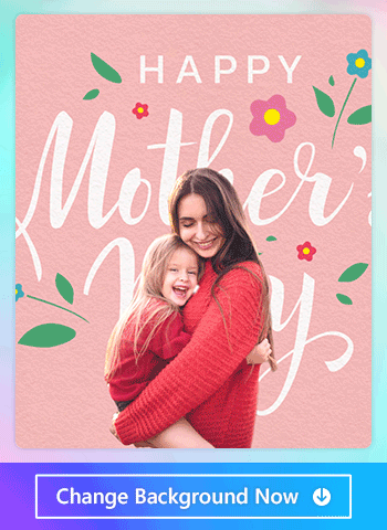 PhotoDirector App - Mother’s Day eCard