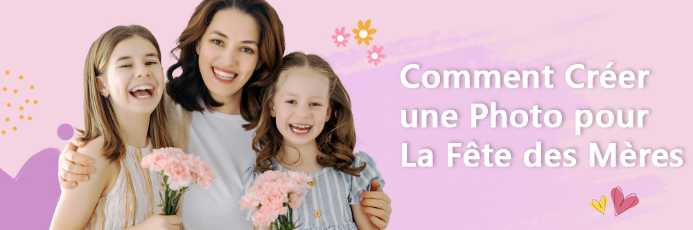 Créer une image de la fête des mères parfaite pour votre maman