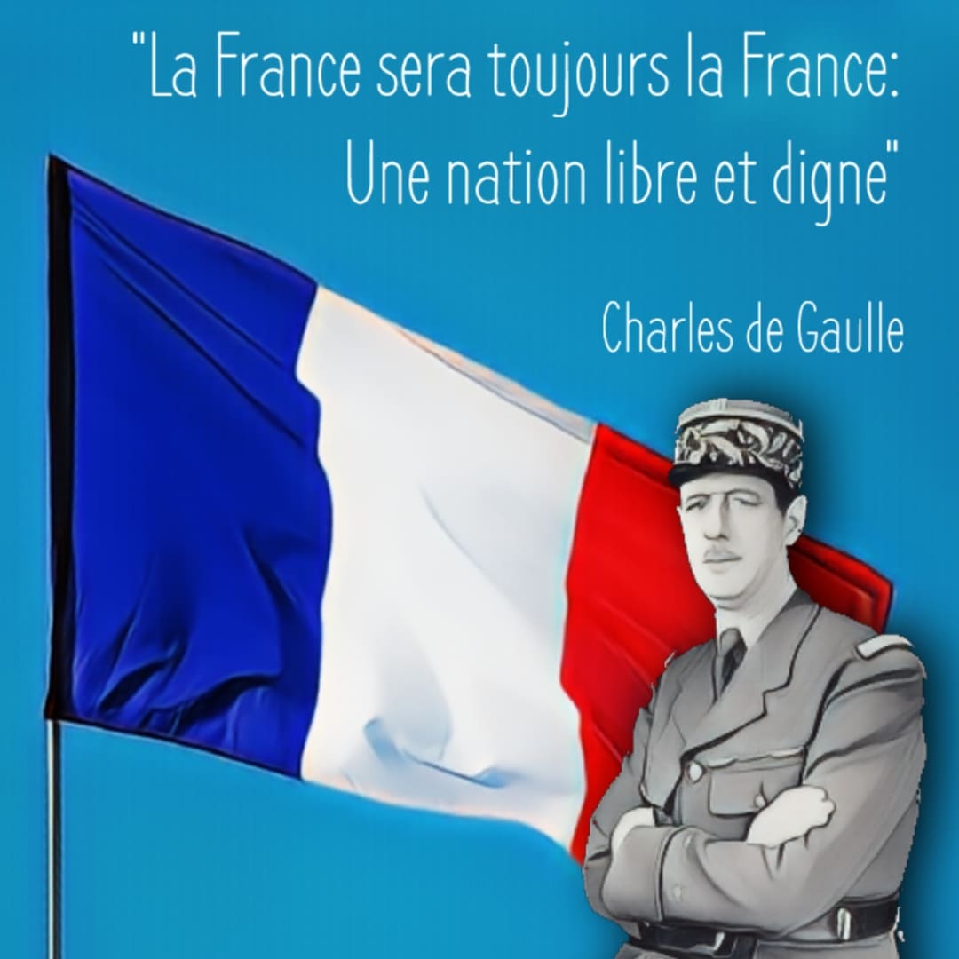 Image avec citation de Charles de Gaulle pour le 14 juillet - fête nationale francaise