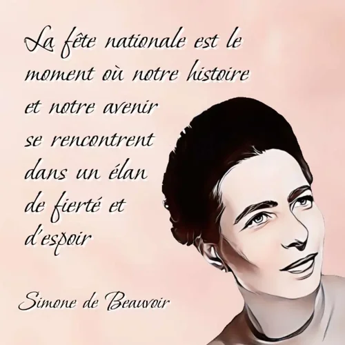 Image avec citation de Simone de Beauvoir pour le 14 juillet - fête nationale francaise