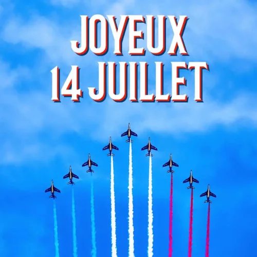 Image avec message Joyeux 14 juillet - fête nationale francaise