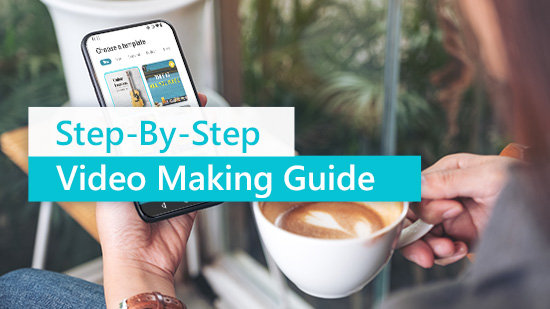A Simple Step-By-Step Guide to Making Videos for Small Businesses