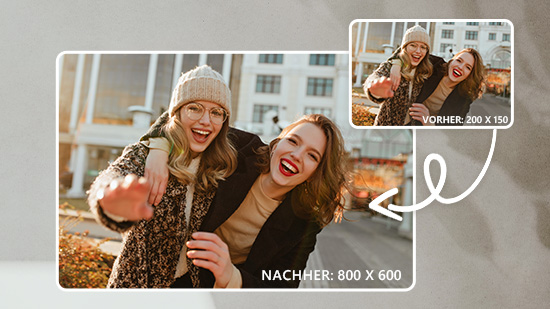 Bild vergrößern mit verbesserter Qualität - So geht's