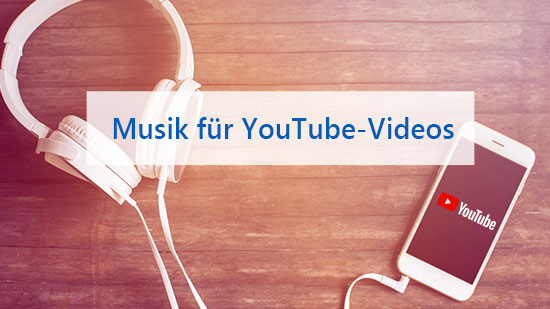 Lizenzfreie Musik für YouTube-Videos