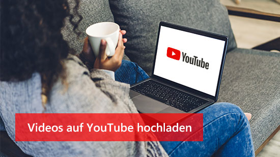 Videos auf YouTube hochladen