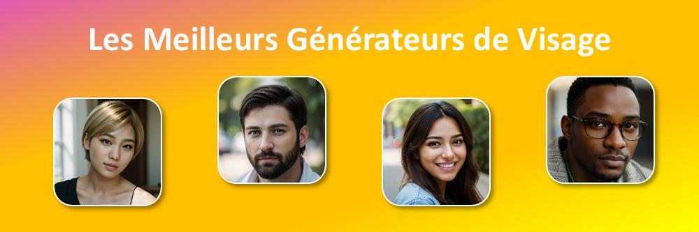 5 meilleurs générateurs de visage