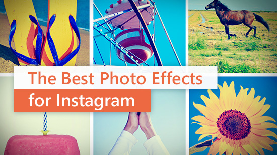 The 5 Best Instagram Photo Effects