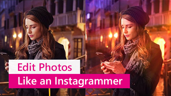 How to Edit Instagram Photos Like a Pro: A Step-by-Step Guide