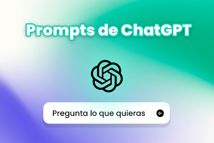 Prompts para ChatGPT: La guía definitiva para crear imágenes