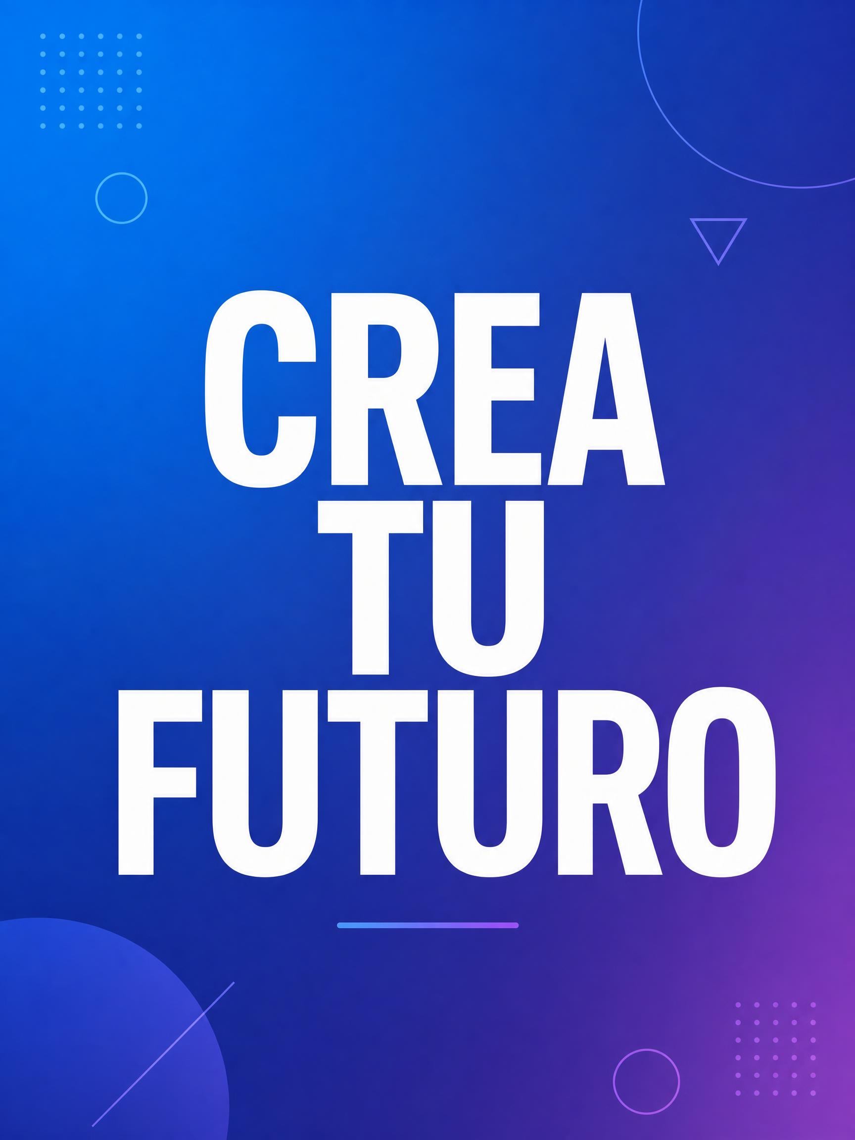 Póster tipográfico con la frase Crea tu futuro sobre un degradado de azul a púrpura