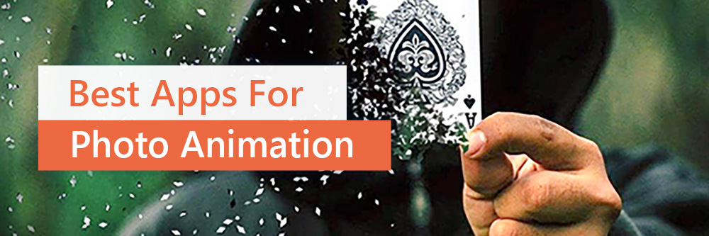 Best Photo Animation Apps on iPhone/Android