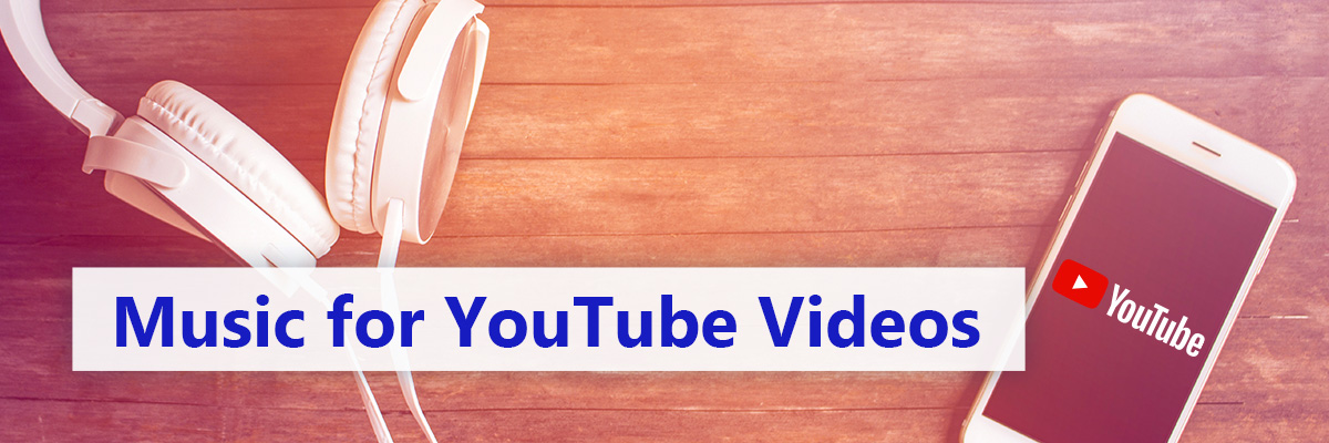 music for youtube videos