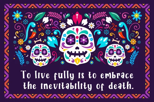 100+ Day of the Dead Quotes to Celebrate El Día de los Muertos