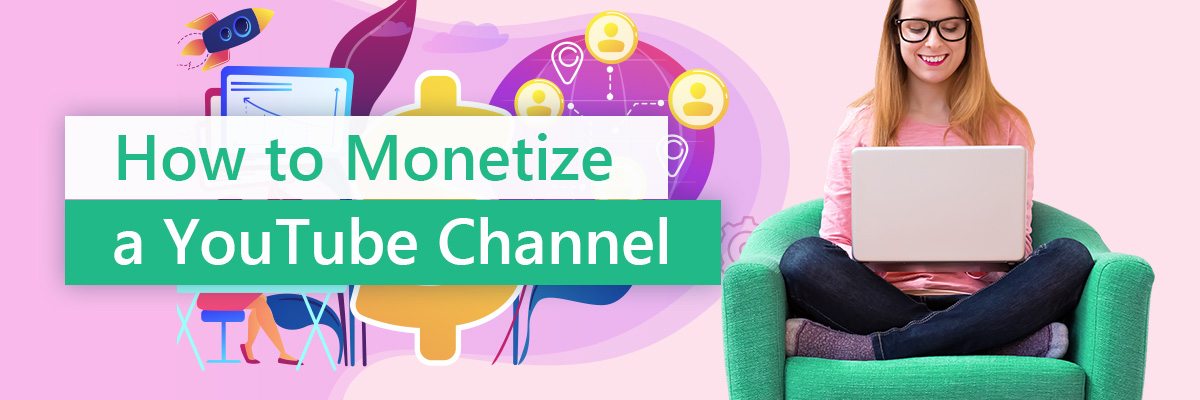 how to monetize a youtube channel