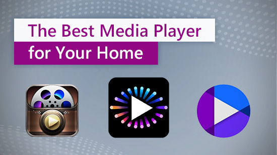3 Best Media Players for Your Home Theater