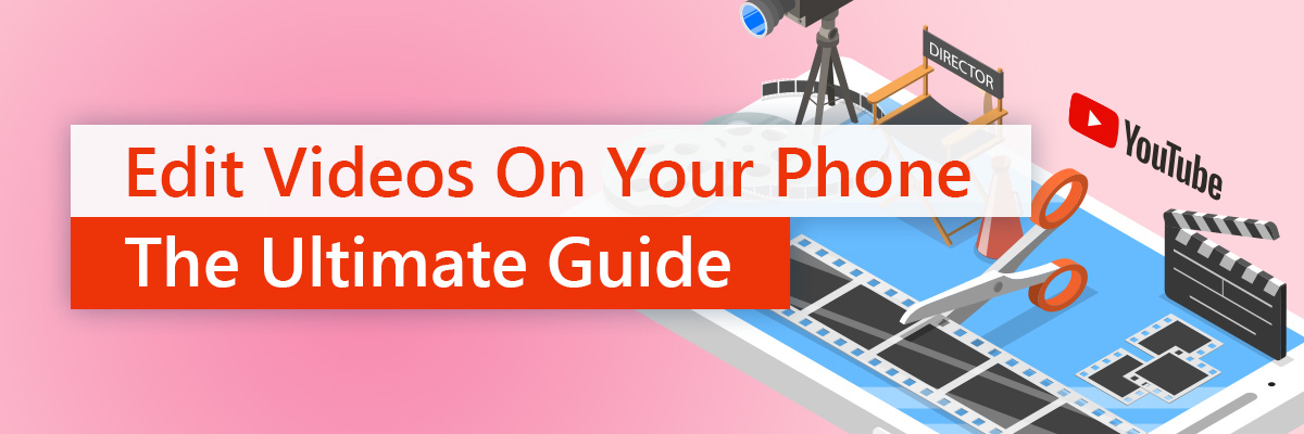 How to Make YouTube Videos on Your Phone (iPhone or Android)