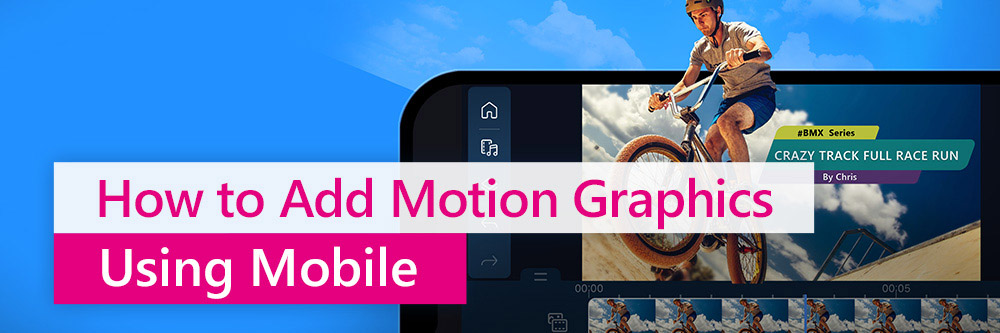 How to add Motion Graphics and Animated Stickers to Videos on iPhone and Android