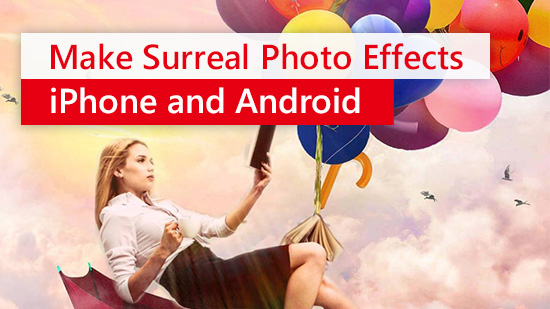 Image Creator to Make Surreal Photo Effects [iOS & Android]