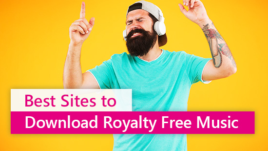 5 Best Websites to Download Royalty-Free Music