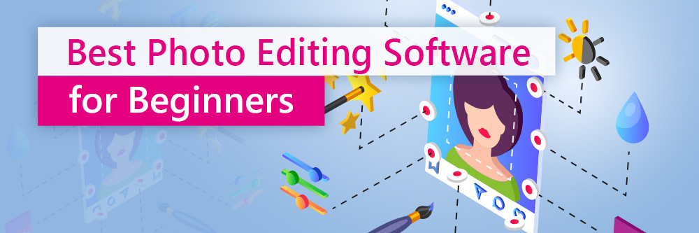 Photo Editing for Beginners