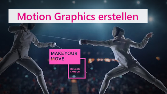 Motion Graphics erstellen (für Mac- und Windows-Nutzer)