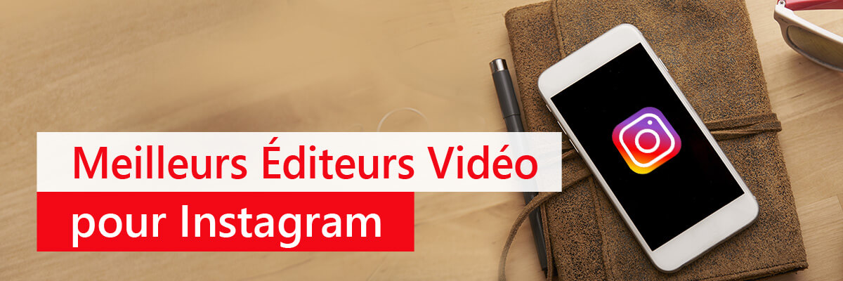 meilleures applications de montage vidéo Instagram