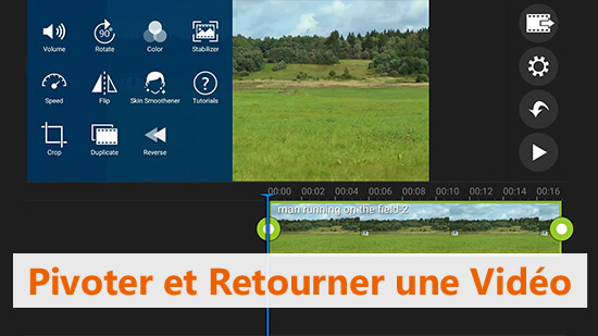 Top 3 applications pour pivoter et retourner une vidéo sur mobile en 2025