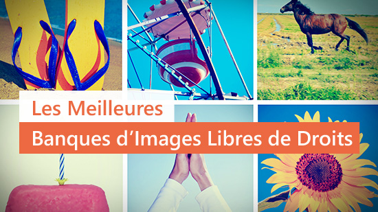 Les 10 meilleures sources gratuites d'images libres de droits