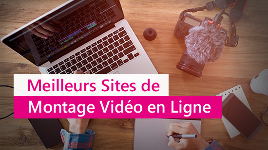 Top 10 des meilleurs éditeurs de montage vidéo en ligne en 2025