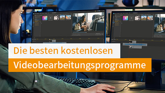 Top 5 kostenlose Videobearbeitungsprogramme