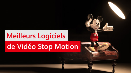 Top 10 meilleurs logiciels pour créer des vidéos Stop Motion en 2025