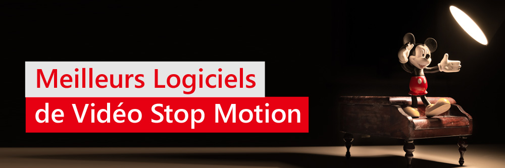 Meilleurs logiciels pour créer des vidéos Stop Motion
