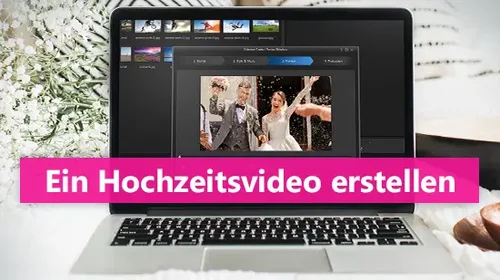 Hochzeitsvideos erstellen - Die besten Programme