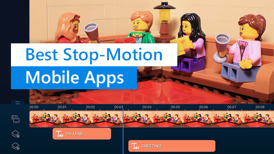 10 Best Stop-Motion Apps in 2025 [iOS & Android]