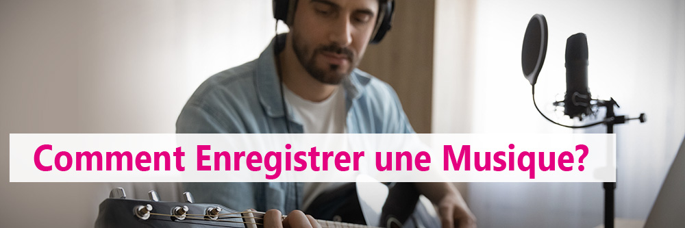comment enregistrer une musique?